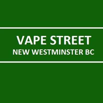 Vape Street New Westminster BC