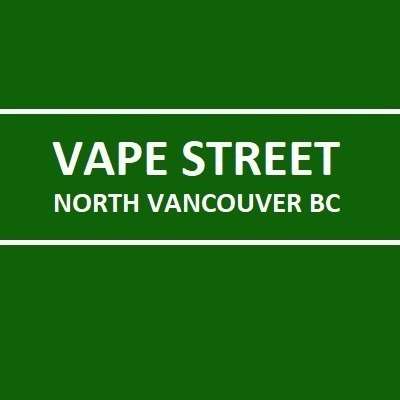 Vape Street North Vancouver