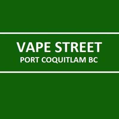 Vape Street Port Coquitlam BC