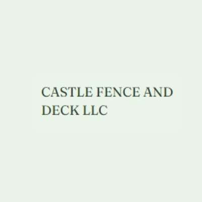 Castle Fence and Deck LLC