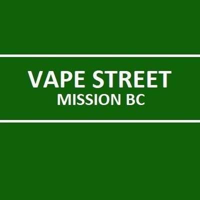 Vape Street Mission BC