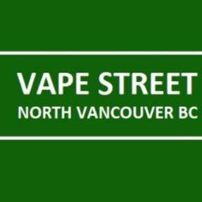 Vape Street North Vancouver Lynn Valley BC