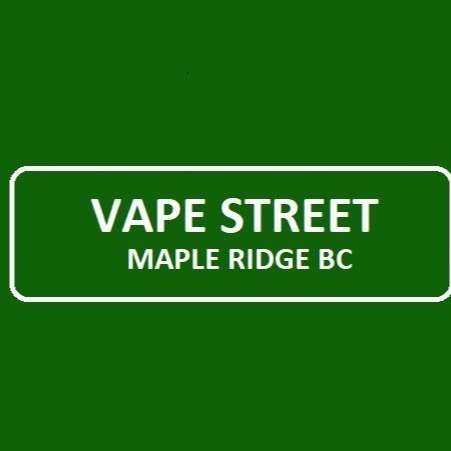 Vape Street Maple Ridge BC