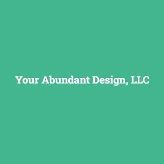 Your Abundant Design, LLC